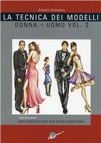 Produktbild: Donnanno, A: Tecnica dei modelli uomo-donna. Come realizzare