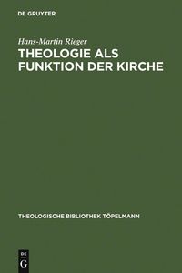 Produktbild: Theologie als Funktion der Kirche