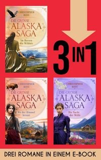Produktbild: Die große Alaska-Saga (Nur bei uns!)