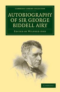 Produktbild: Autobiography of Sir George Biddell Airy