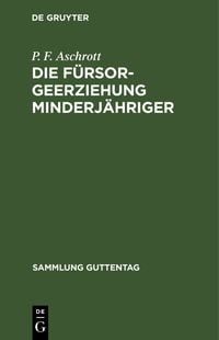 Produktbild: Die F&uuml;rsorgeerziehung Minderj&auml;hriger