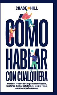 Produktbild: C&oacute;mo hablar con cualquiera