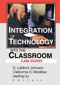 Produktbild: Integration of Technology into the Classroom