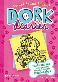 Nikki und die (nicht ganz so) herzallerliebsten Hundebabys / DORK Diaries Bd.10