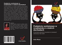 Produktbild: Podej&iquest;cie systemowe w &iquest;rodowisku o niskich dochodach