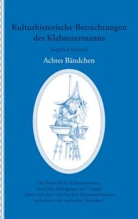 Produktbild: Kulturhistorische Betrachtungen des Klabautermanns - Achtes B&auml;ndchen