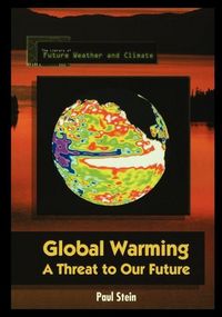 Produktbild: Global Warming: A Threat to Our Future