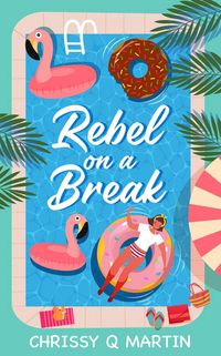 Produktbild: Rebel on a Break (Running on Love and Donuts, #3)