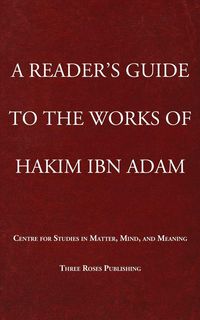 Produktbild: A Reader's Guide To The Works Of Hakim Ibn Adam