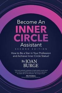 Produktbild: Become an Inner Circle Assistant: How to Be a Star in Your Profession and Achieve Inner Circle Status!