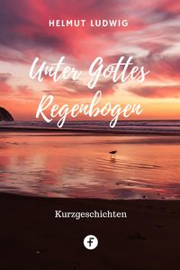 Produktbild: Unter Gottes Regenbogen