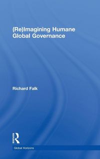 Produktbild: (Re)Imagining Humane Global Governance
