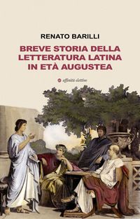 Produktbild: Breve storia della letteratura latina in et&agrave; augustea