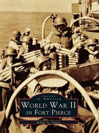 Produktbild: World War II in Fort Pierce