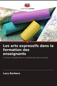 Produktbild: Les arts expressifs dans la formation des enseignants