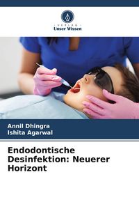 Produktbild: Endodontische Desinfektion: Neuerer Horizont