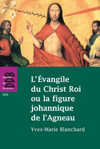 Produktbild: L'Evangile du Christ Roi ou la figure johannique de l'Agneau