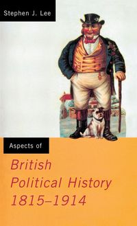 Produktbild: Aspects of British Political History 1815-1914