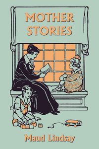 Produktbild: Mother Stories (Yesterday's Classics)