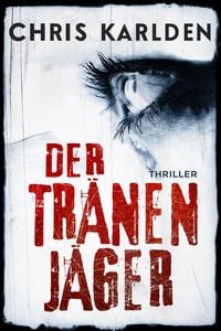 Produktbild: Der Tr&auml;nenj&auml;ger: Thriller