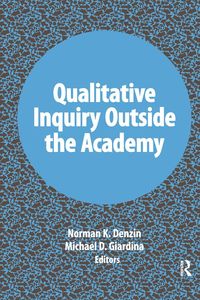 Produktbild: Qualitative Inquiry Outside the Academy