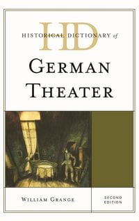 Produktbild: Historical Dictionary of German Theater
