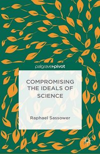 Produktbild: Compromising the Ideals of Science