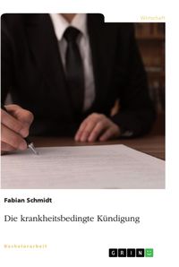 Produktbild: Die krankheitsbedingte K&uuml;ndigung