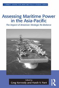 Produktbild: Assessing Maritime Power in the Asia-Pacific