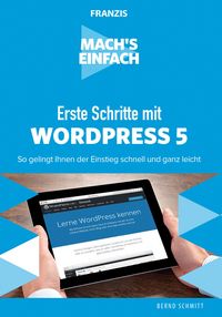 Produktbild: Mach's einfach: Erste Schritte mit WordPress 5