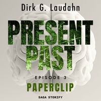 Bild vom Artikel Present Past: Paperclip (Episode 3) vom Autor Dirk G. Laudahn