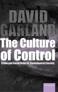 Produktbild: The Culture of Control @Crime and Social Order in Contemporary Society'