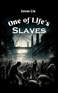 Produktbild: One Of Life's Slaves