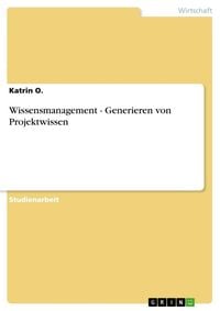 Produktbild: Wissensmanagement - Generieren von Projektwissen