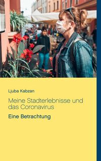 Produktbild: Meine Stadterlebnisse und das Coronavirus