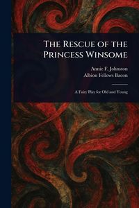 Produktbild: The Rescue of the Princess Winsome