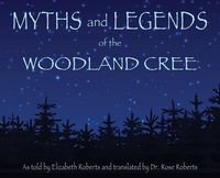 Produktbild: Myths and Legends of the Woodland Cree