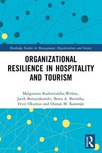 Produktbild: Organizational Resilience in Hospitality and Tourism