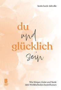 Produktbild: Du und gl&uuml;cklich sein