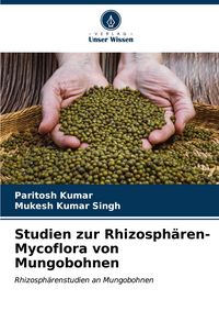 Produktbild: Studien zur Rhizosph&auml;ren-Mycoflora von Mungobohnen