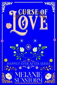 Produktbild: La Maldici&oacute;n del Amor [Curse of Love - Spanish Edition] (Felices para Siempre, #6)