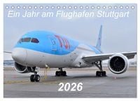 Produktbild: Ein Jahr am Flughafen Stuttgart (Tischkalender 2026 DIN A5 quer), CALVENDO Monatskalender