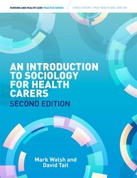 Produktbild: Walsh, M: Introduction to Sociology for Health Carers