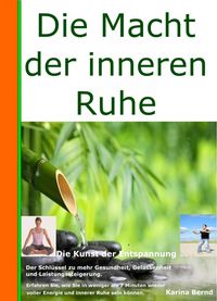 Produktbild: Die Macht der inneren Ruhe