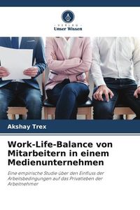Produktbild: Work-Life-Balance von Mitarbeitern in einem Medienunternehmen