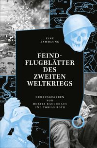 Produktbild: Feindflugblätter des Zweiten Weltkriegs