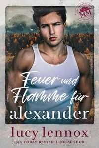Produktbild: Feuer und Flamme f&uuml;r Alexander (Das Verm&auml;chtnis der Marians, #2)