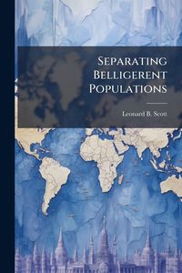 Produktbild: Separating Belligerent Populations