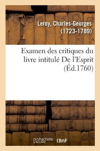 Produktbild: Examen des critiques du livre intitul&eacute; De l'Esprit