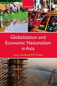 Produktbild: Globalization and Economic Nationalism in Asia